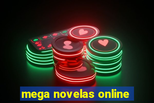 mega novelas online